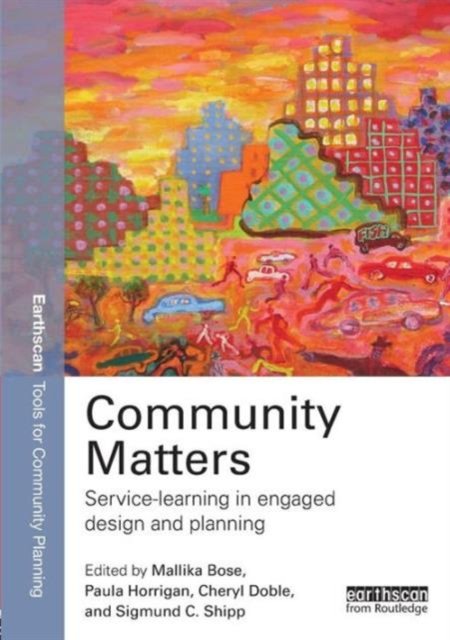 Community Matters: Service-Learning in Engaged Design and Planning