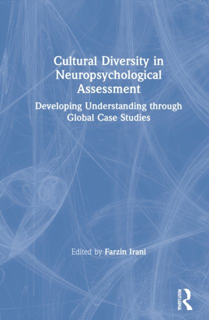 Cultural Diversity in Neuropsychological Assessment