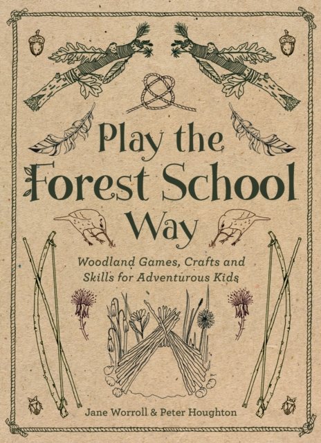Play The Forest School Way
