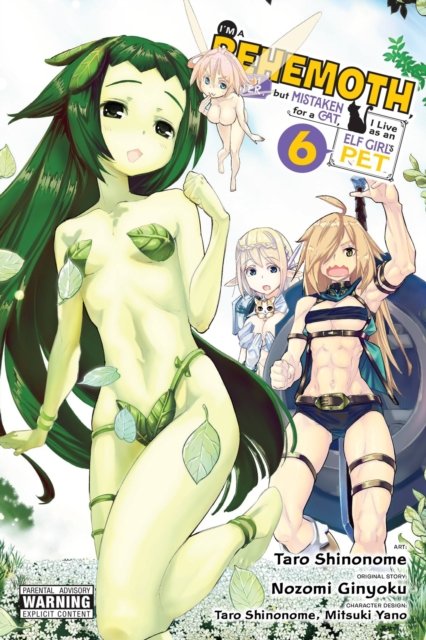 I''m a Behemoth, an S-Ranked Monster, but Mistaken for a Cat, I Live as an Elf Girl''s Pet, Vol. 6 (manga)
