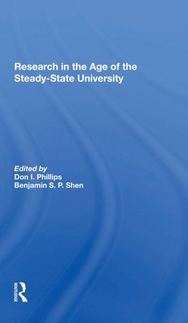 Research In The Age Of The Steadystate University