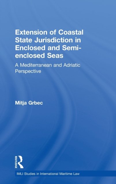 Extension of Coastal State Jurisdiction in Enclosed or Semi-enclosed Seas