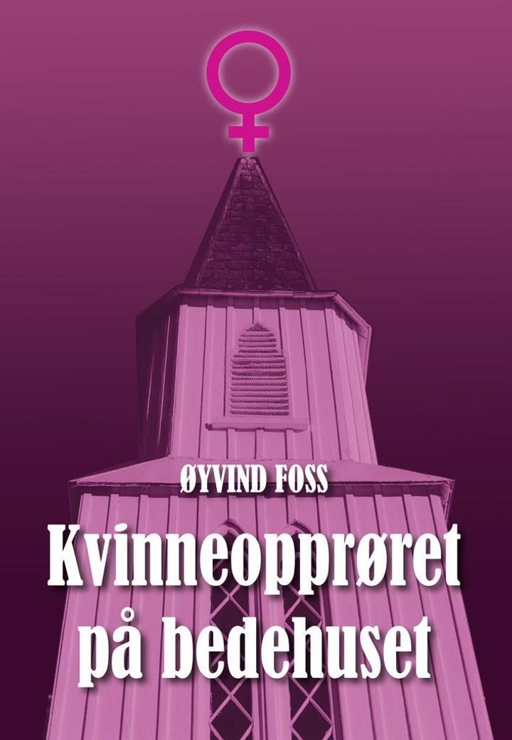 Kvinneopprøret På Bedehuset øyvind Foss Ark No