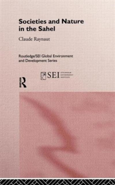 Societies and Nature in the Sahel