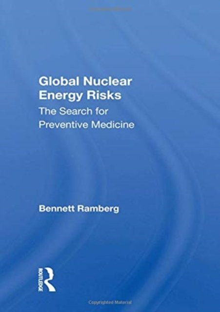 Global Nuclear Energy Risks