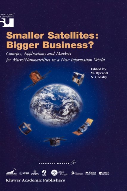 Smaller Satellites: Bigger Business?