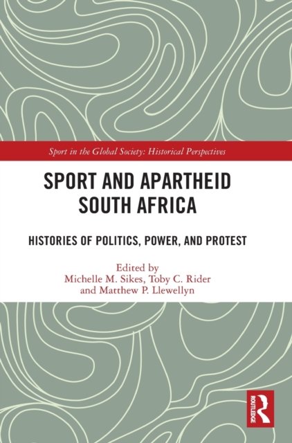 Sport and Apartheid South Africa