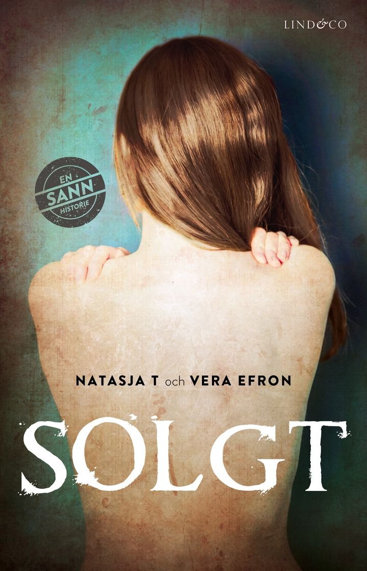 Solgt - en sann historie