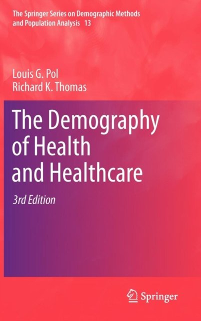 The Demography of Health and Healthcare