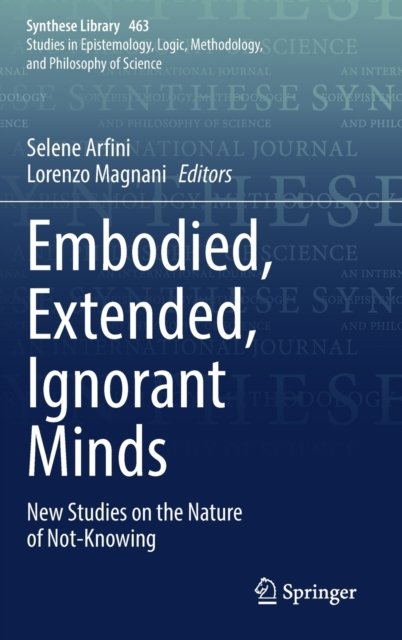 Embodied, Extended, Ignorant Minds