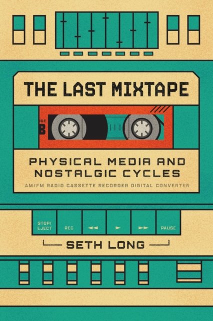 The Last Mixtape – Physical Media and Nostalgic Cycles