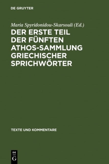 Der erste Teil der funften Athos-Sammlung griechischer Sprichworter