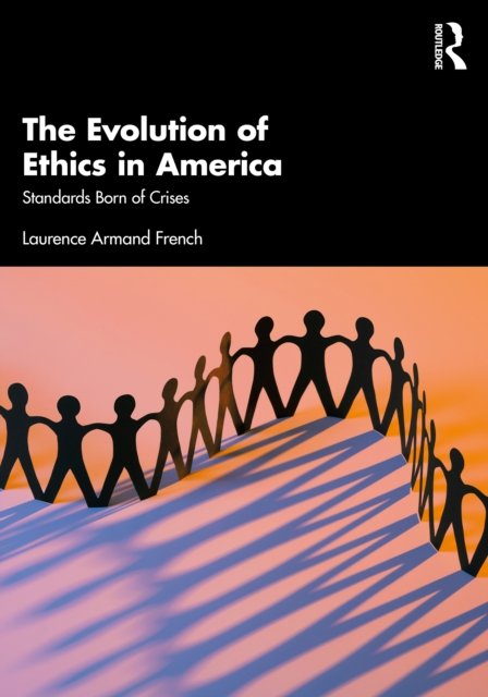 The Evolution of Ethics in America