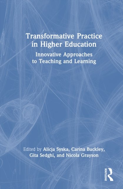 Transformative Practice in Higher Education