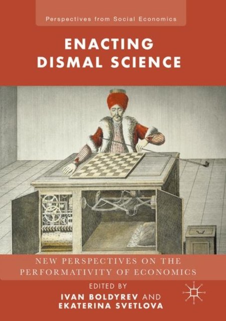 Enacting Dismal Science