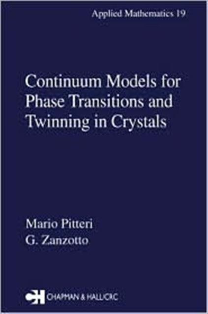 Continuum Models for Phase Transitions and Twinning in Crystals