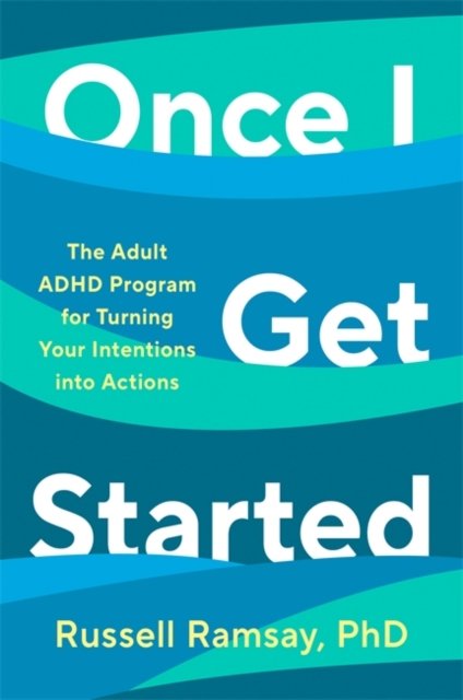 Once I Get Started