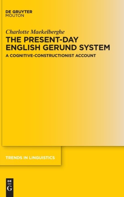The Present-day English Gerund System