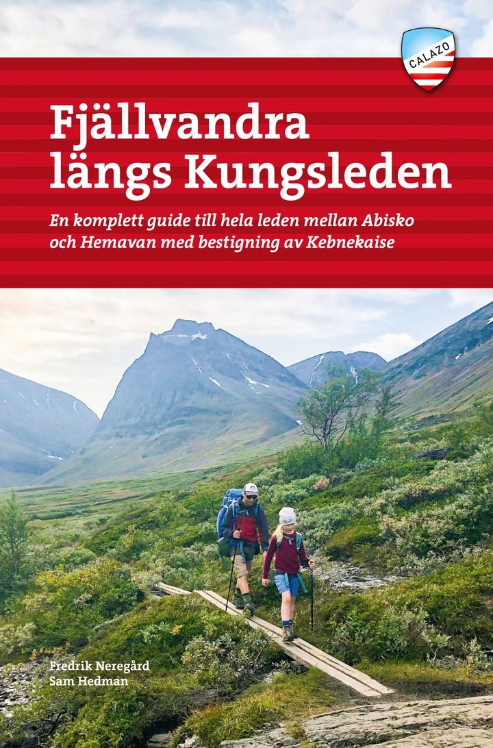 Fjällvandra längs Kungsleden Abisko - Hemavan