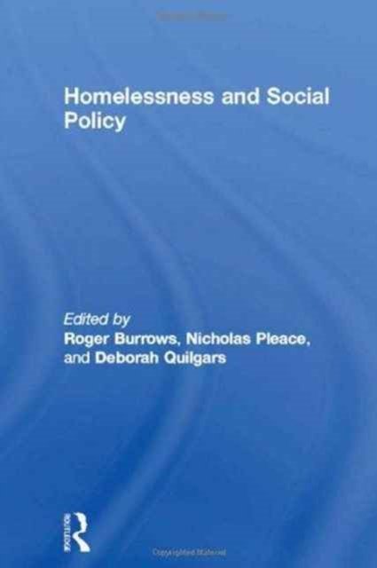 Homelessness and Social Policy