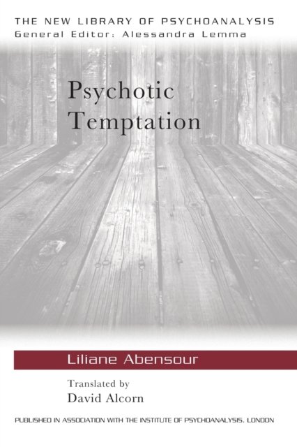 Psychotic Temptation