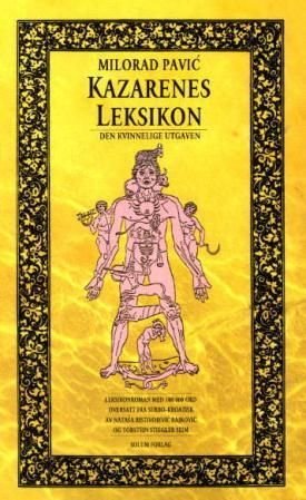 Kazarenes leksikon - den kvinnelige utgaven : leksikonroman med 100 000 ord