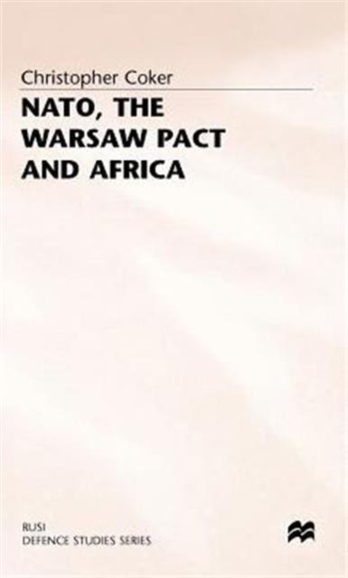 NATO the Warsaw Pact and Africa