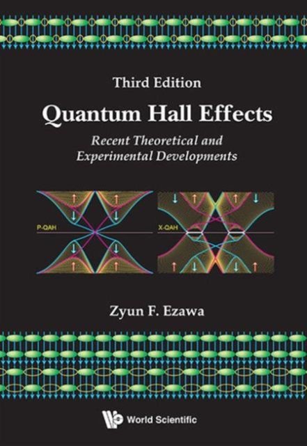 Quantum Hall Effects: Recent Theoretical And Experimental Developments (3rd Edition)