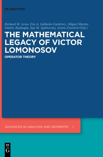The Mathematical Legacy of Victor Lomonosov