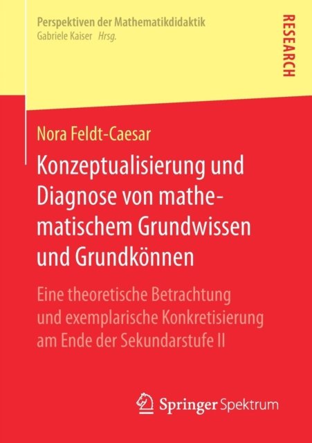 Konzeptualisierung und Diagnose von mathematischem Grundwissen und Grundkonnen