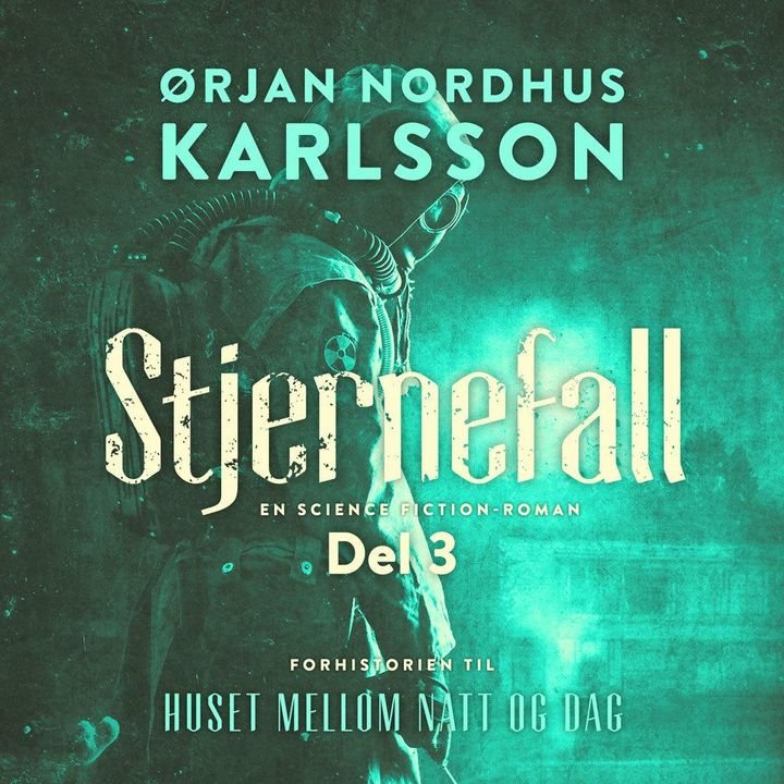 Stjernefall - del 3