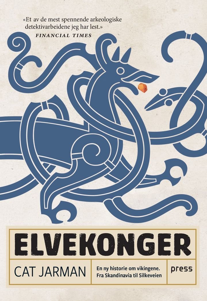 Elvekonger - en ny historie om vikingene : fra Skandinavia til Silkeveien