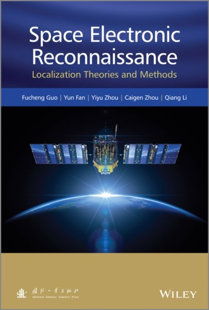 Space Electronic Reconnaissance – Localization Theories and Methods