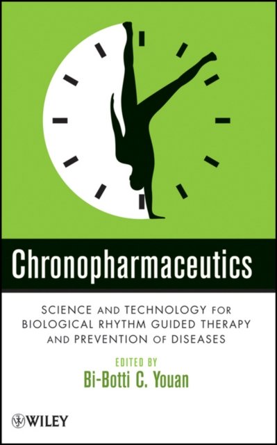 Chronopharmaceutics – Science and Technology for Biological Rhythm Guided Therapy and Prevention of  Diseases