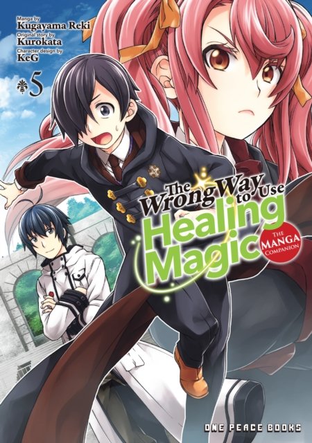 The Wrong Way to Use Healing Magic Volume 5: The Manga Companion