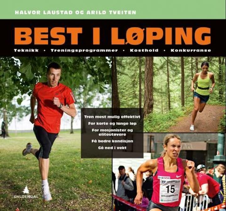 Best i løping - teknikk, treningsprogrammer, kosthold, konkurranser