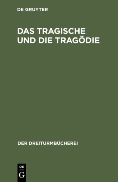Das Tragische Und Die Tragodie