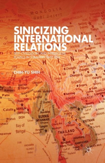 Sinicizing International Relations