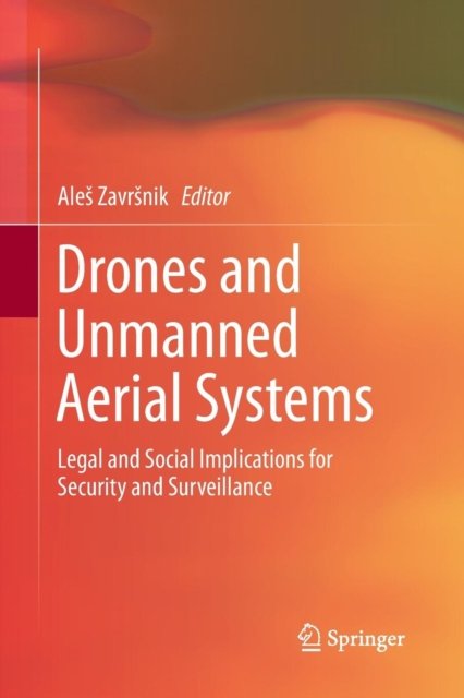 Drones and Unmanned Aerial Systems