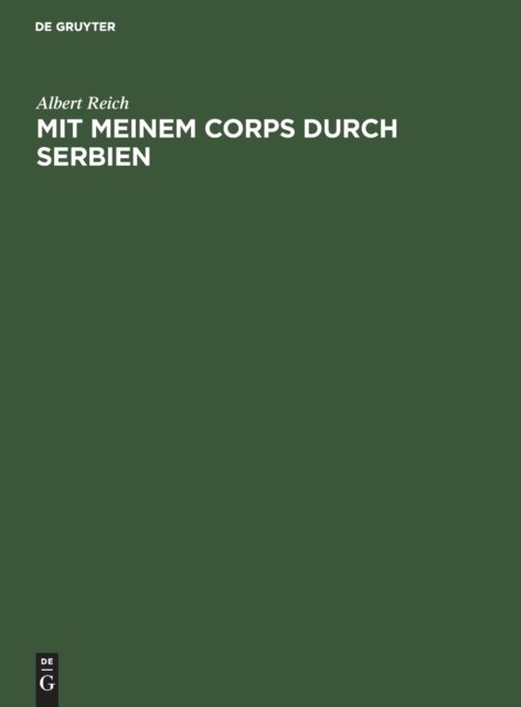 Mit Meinem Corps Durch Serbien