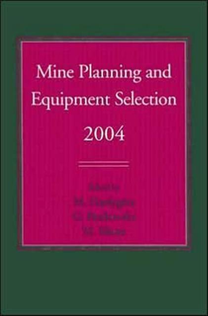 Mine Planning and Equipment Selection 2004
