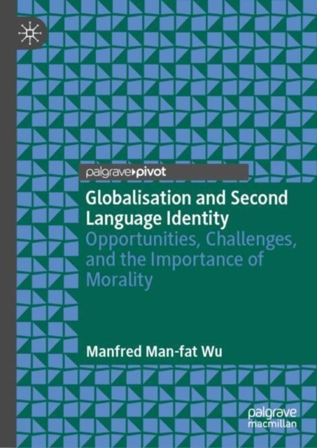 Globalisation and Second Language Identity