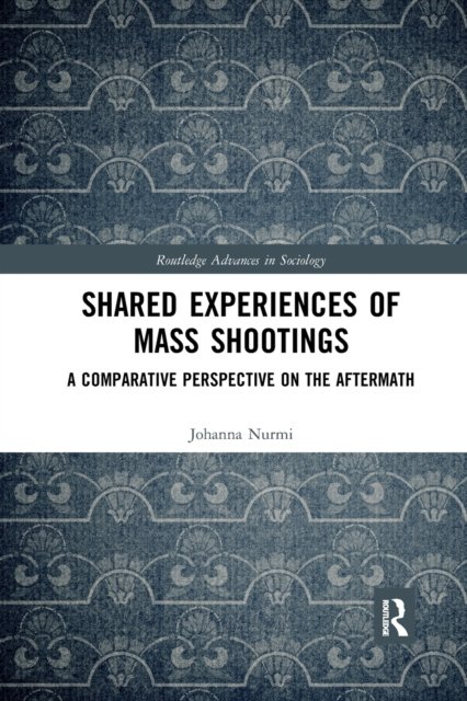 Shared Experiences of Mass Shootings