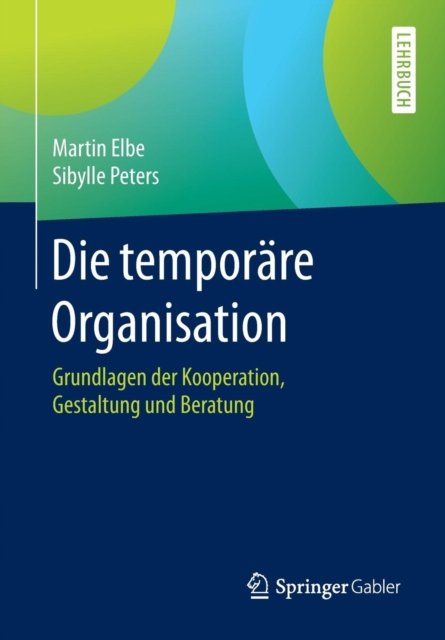 Die temporare Organisation