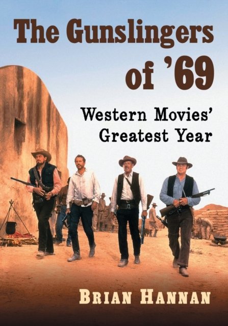 The Gunslingers of ''69