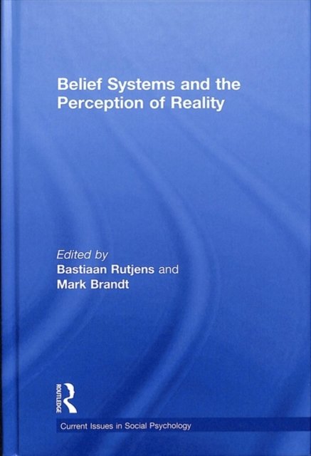 Belief Systems and the Perception of Reality