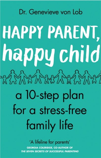 Happy Parent, Happy Child
