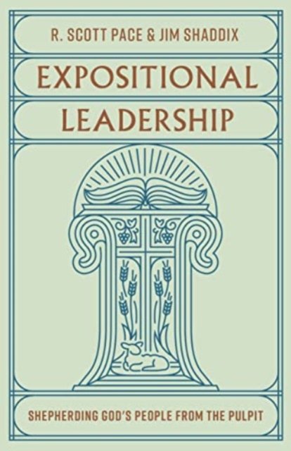 Expositional Leadership