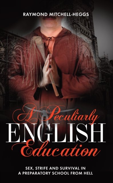 A Peculiarly English Education