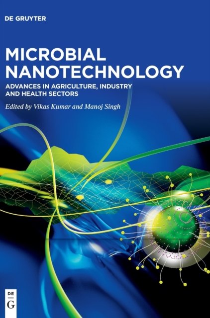 Microbial Nanotechnology